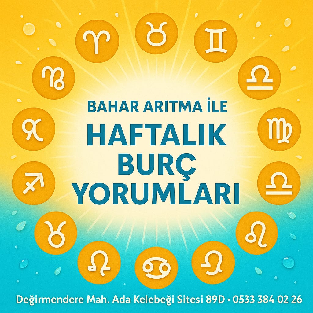 Haftalık Burç Yorumları | 4–10 Ağustos 2025