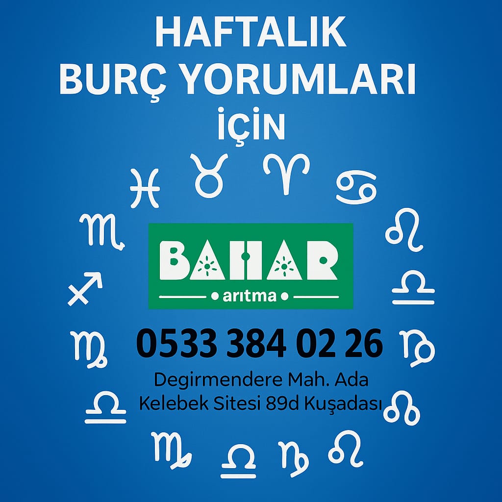 Yıldızlar Ne Diyor? | Kuşadası Bahar Arıtma Sponsorluğunda Haftalık Burç Raporu