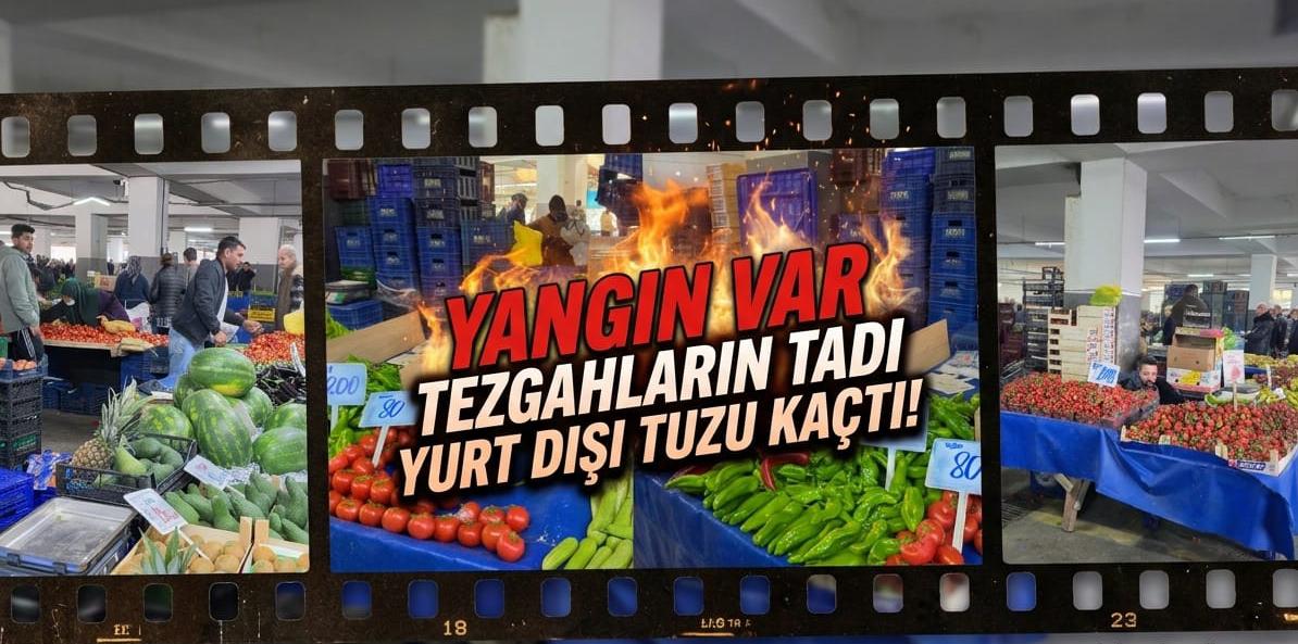 ​KUŞADASI PAZARINDA YANGIN VAR: TEZGÂHIN TADI, YURTTAŞIN TUZU KAÇTI