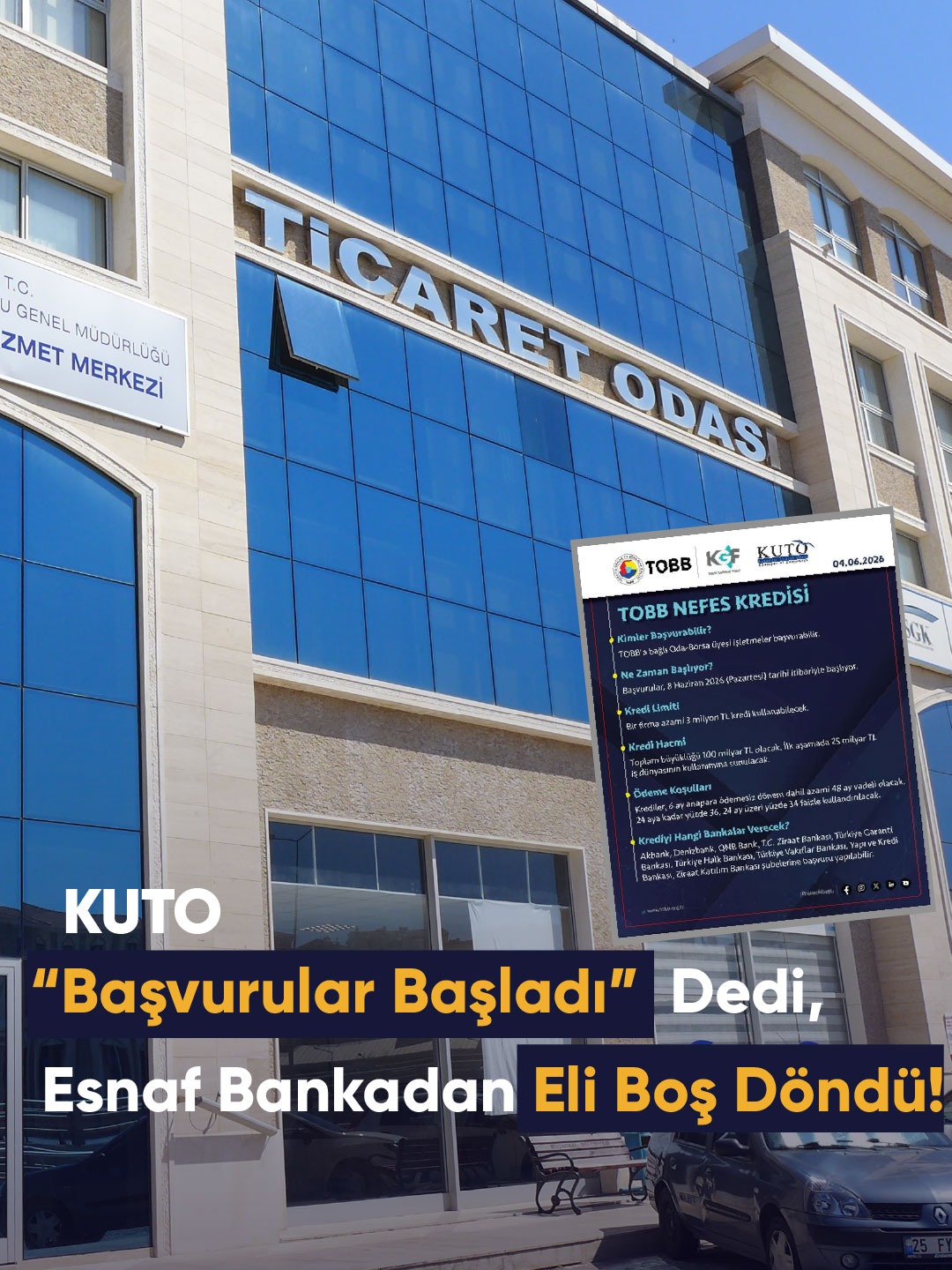 KUTO “Başvurular Başladı” Dedi, Esnaf Bankadan Eli Boş Döndü