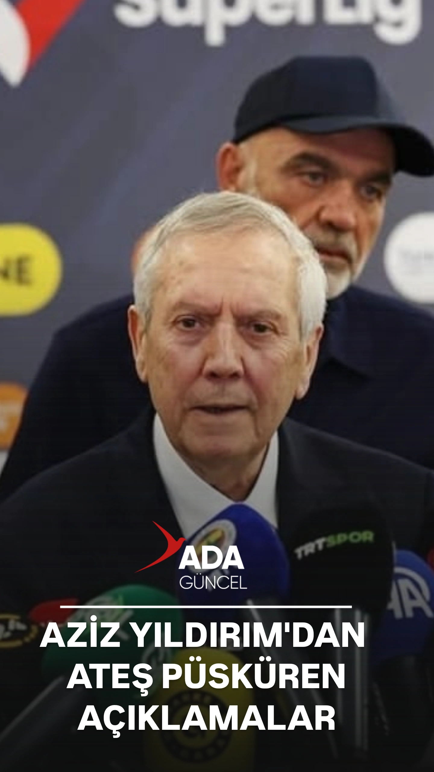 AZİZ YILDIRIM'DAN ATEŞ PÜSKÜREN AÇIKLAMALAR: 