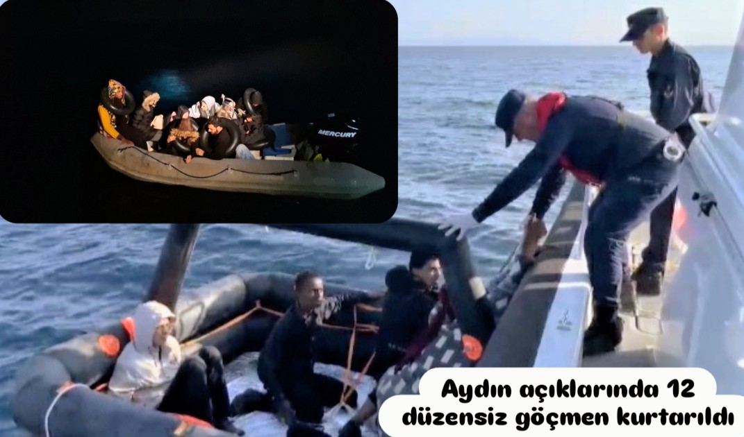 Aydın açıklarında 12 düzensiz göçmen kurtarıldı