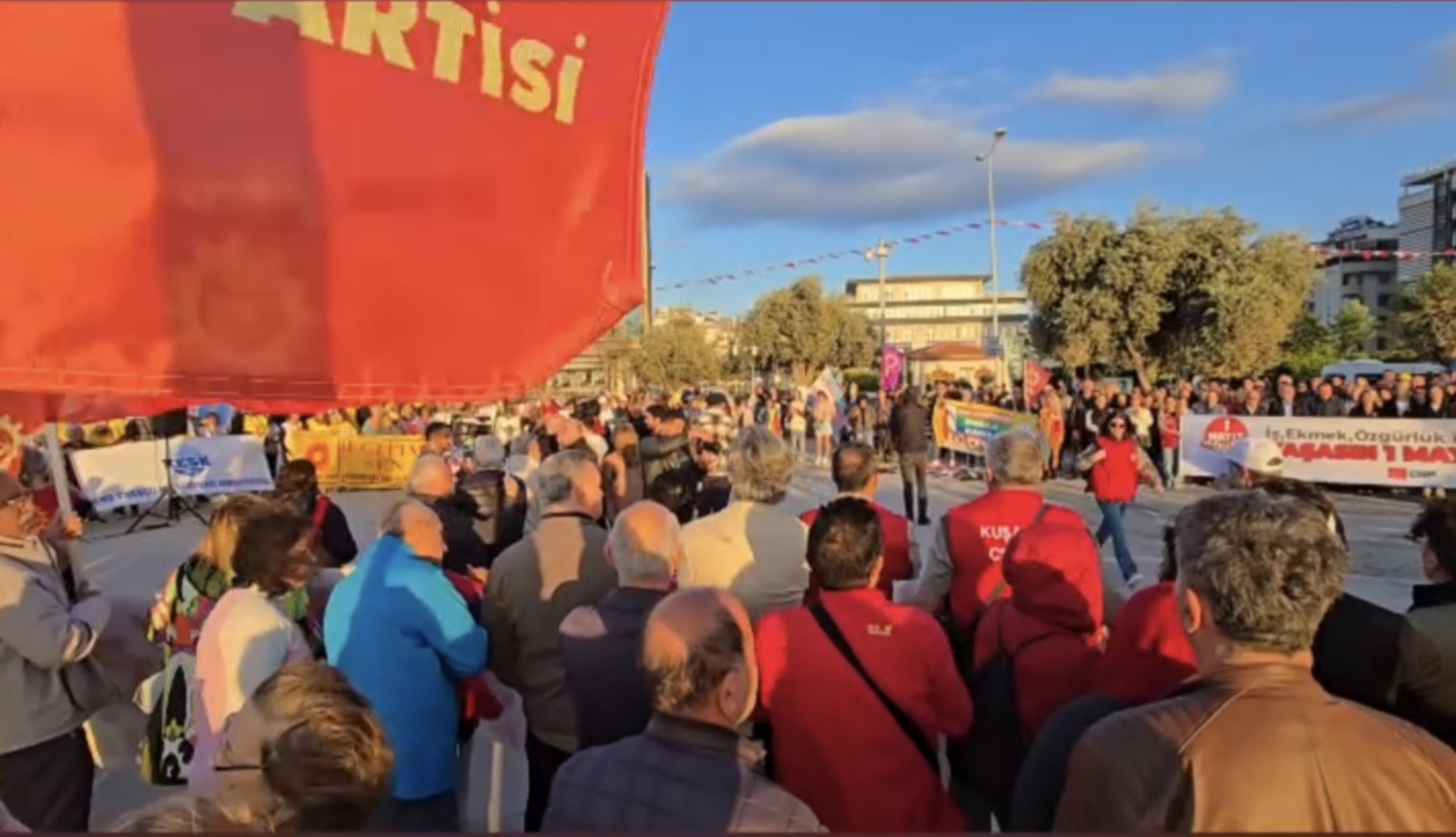​Kuşadası’nda 1 Mayıs: Emeğin ve Dayanışmanın Sesi Yükseldi