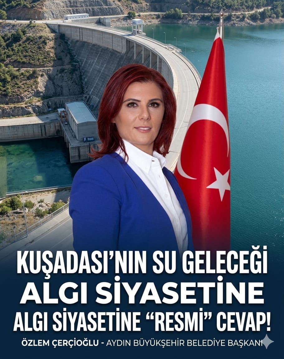 ​KUŞADASI’NIN SU GELECEĞİ TESCİLLENDİ: ALGI SİYASETİNE 